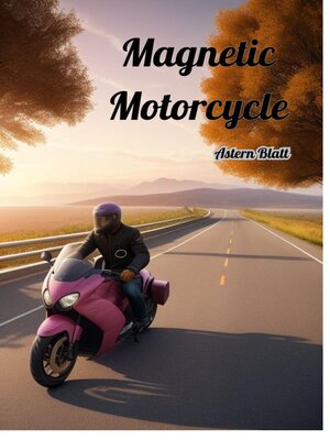 cover image of Magnetic Motorcycle